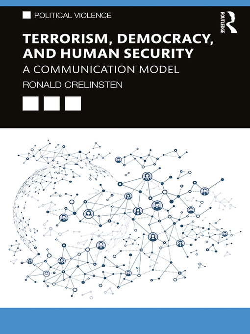Title details for Terrorism, Democracy, and Human Security by Ronald Crelinsten - Available